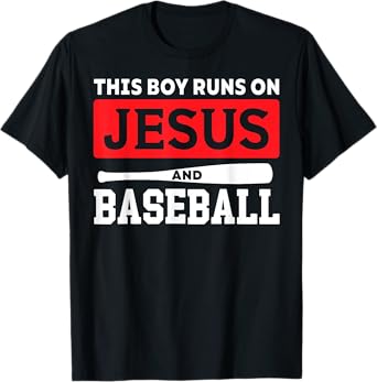 This Boy Runs On Jesus And Baseball Christian Baseball Lover T-Shirt