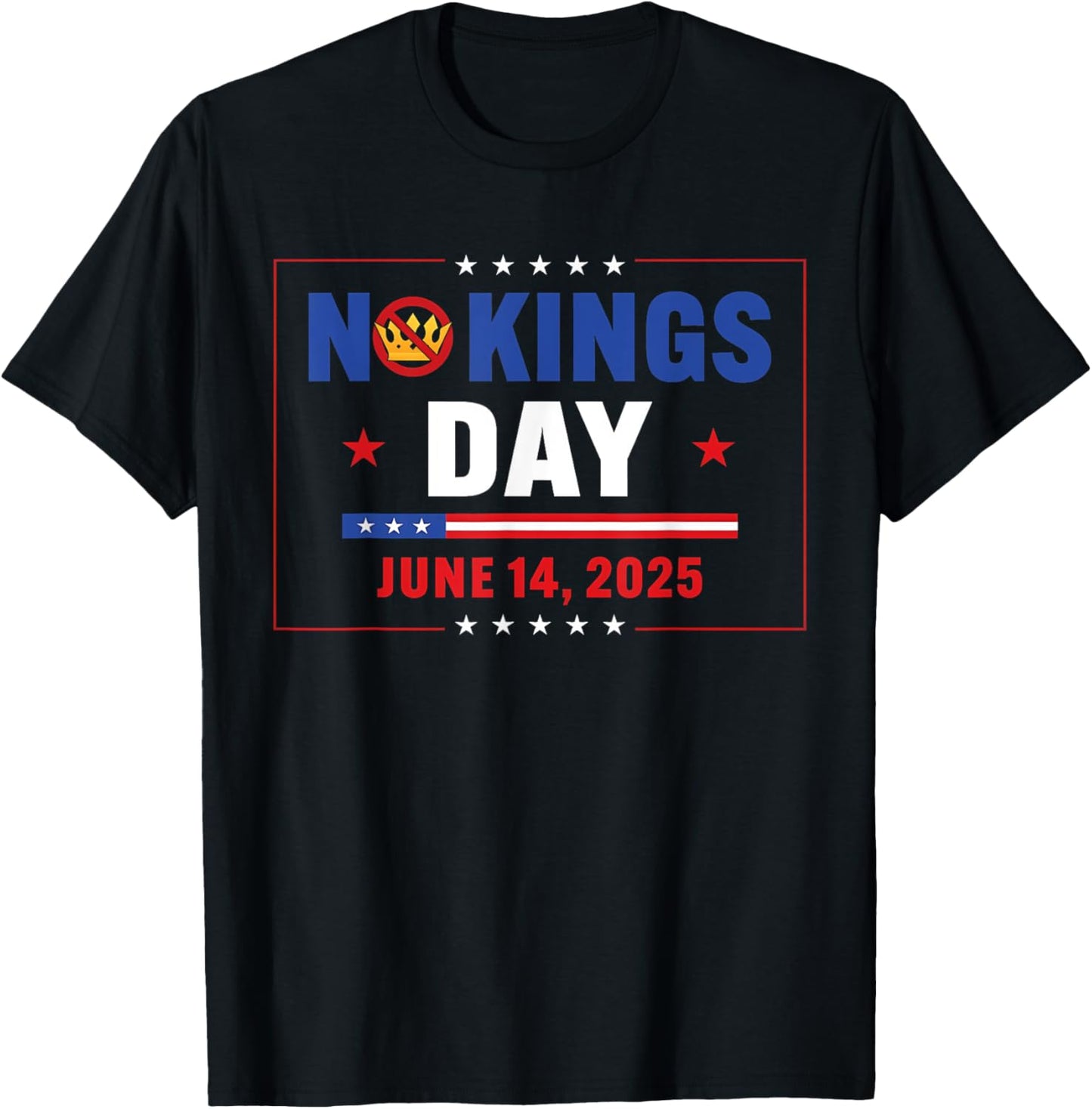 No Kings Day June 14 Rejecting Kings Since 1776 T-Shirt