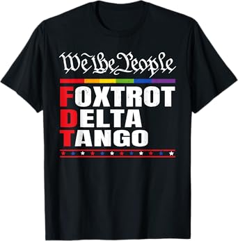 Foxtrots Delta Tangos Funny Foxtrots Delta Tangos T-Shirt