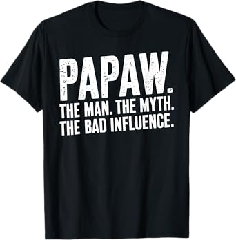 Funny Papaw Art For Grandpa Grandfather From Grandkids Papaw T-Shirt