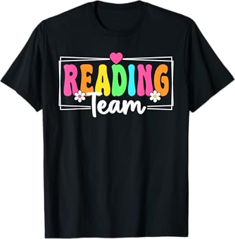 Reading Team Teacher Back To School Reading Teacher T-Shirt