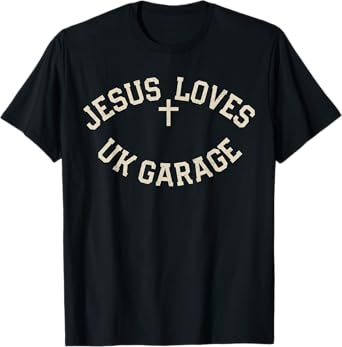 Jesus Loves UK Garage Slogan - Black Vintage T-Shirt