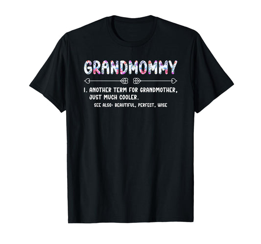 Grandmommy Grandma Definition Grandmommy Grandmother T-Shirt