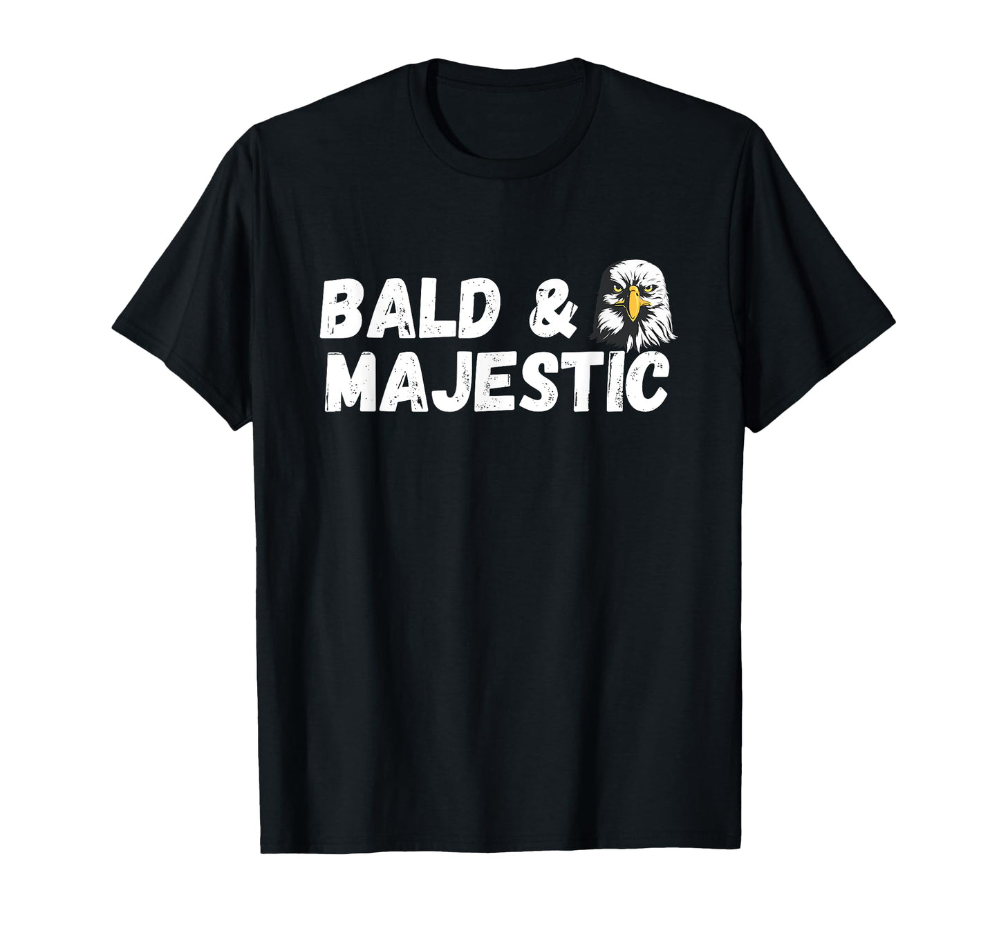 Men Bald and Majestic T-Shirt