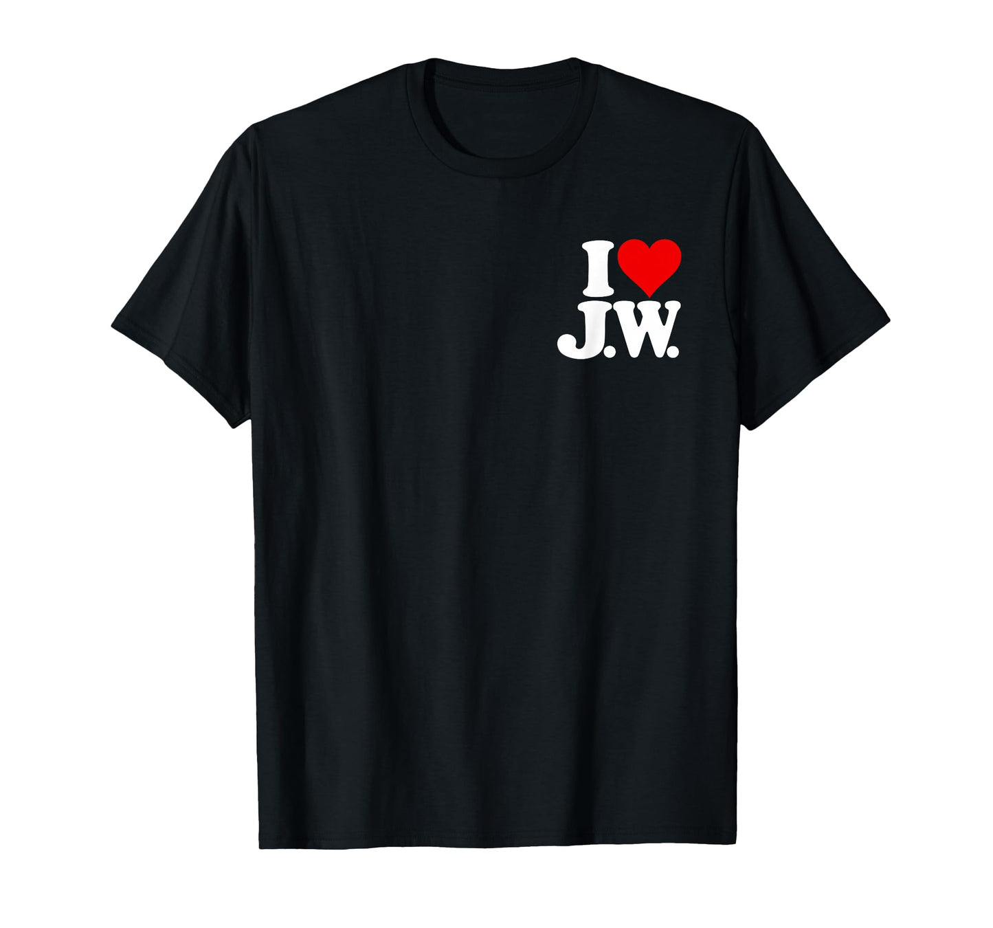 I LOVE HEART J.W. JW J W INITIALS NICKNAME ON A TEE T-Shirt