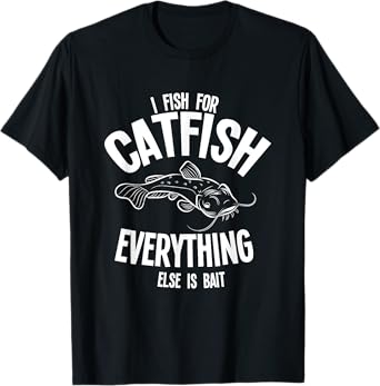 Catfishing Shirt For Men Catfish Fisherman Flathead Fisher T-Shirt