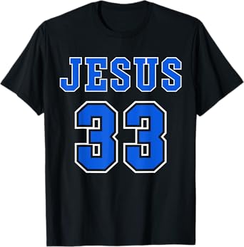 Jesus 33 Blue Design T-Shirt