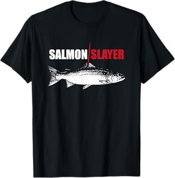 Salmon Slayer Funny Salmon Fishing Gift Fisherman T-Shirt