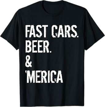 Classic Car Lover Muscle Car Dad FAST CARS BEER AMERICA T-Shirt