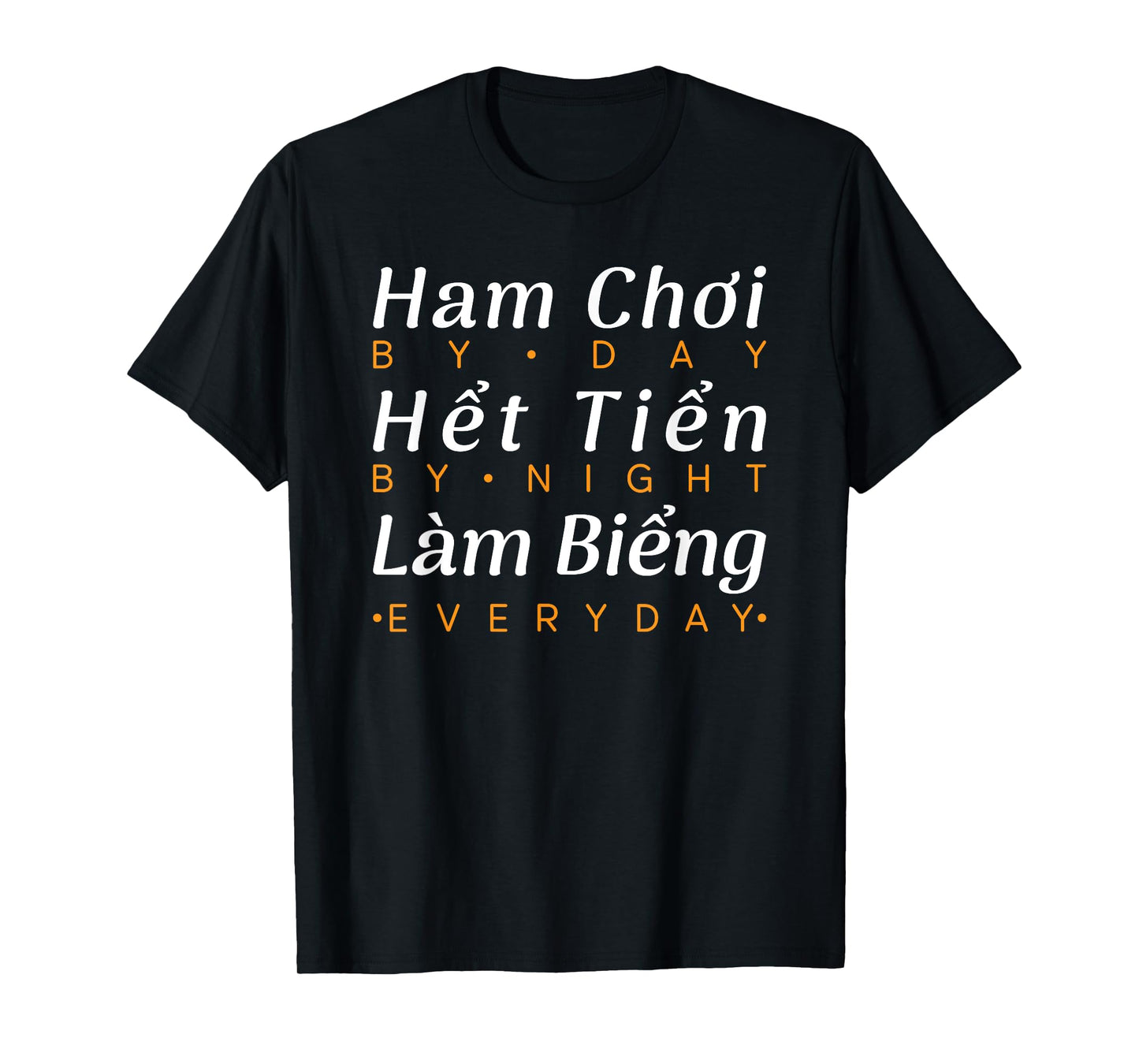 Ham Choi Het Tien Lam Bieng Vietnam Vietnamese Saying Funny T-Shirt