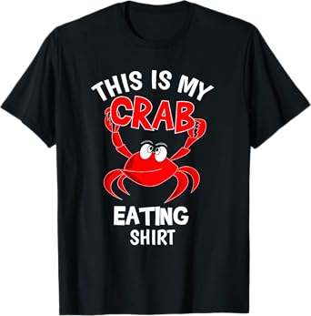 Funny This Is My Crab Eating Shirt Red Crab Crabbing Foodie T-Shirt