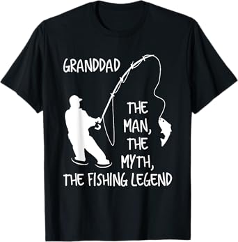 Granddad The Man The Myth The Fishing Legend T-Shirt