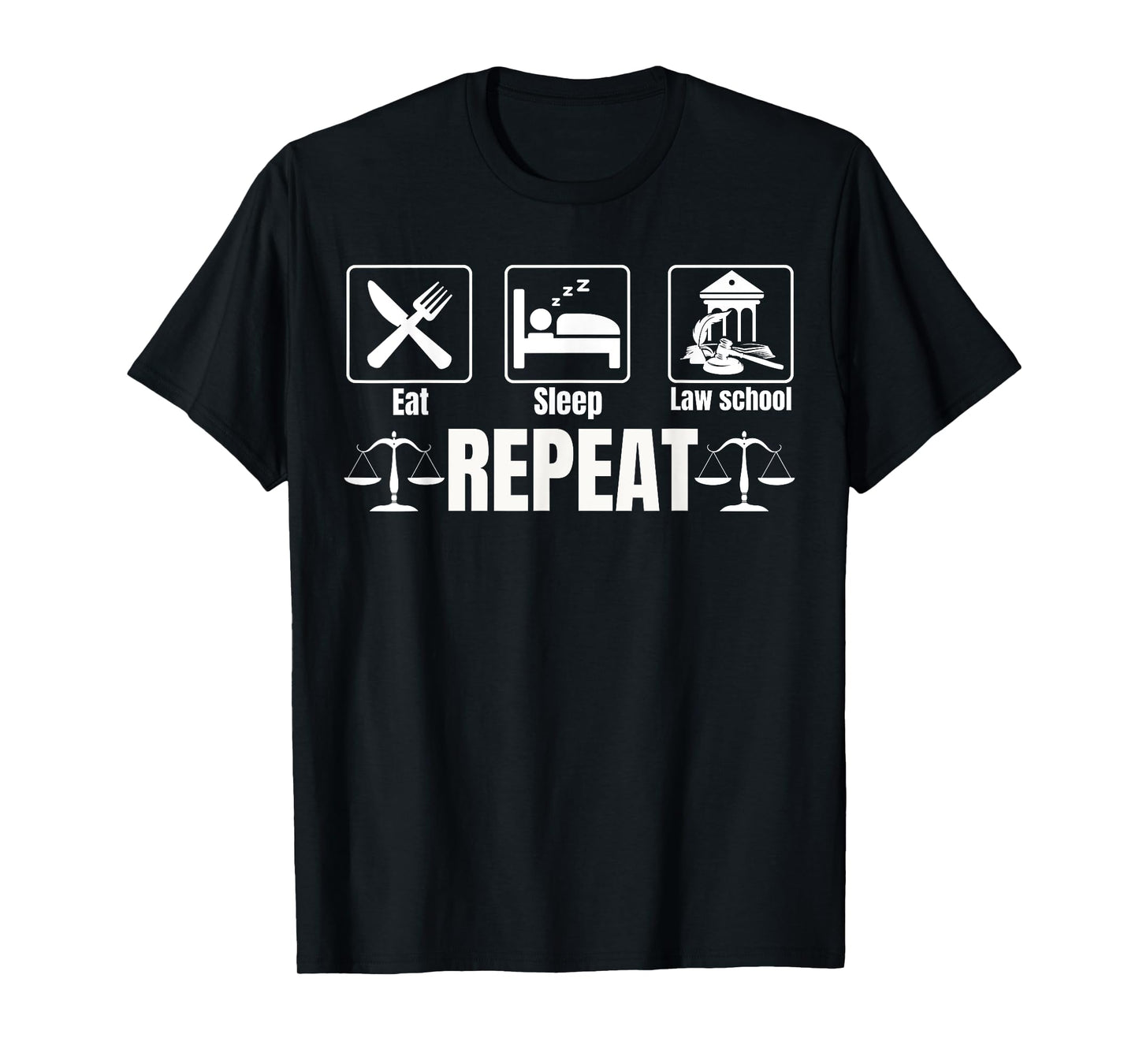 Law School Eat Sleep Study Repeat Lawyer Law Student T-Shirt
