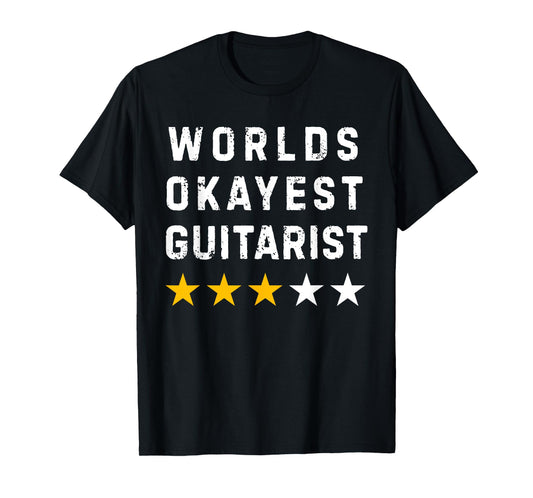 Worlds Okayest Guitar Player Music Lover Funny Guitarist T-Shirt