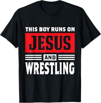 This Boy Runs On Jesus And Wrestling Christian Gift T-Shirt