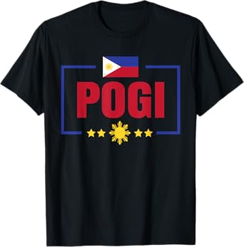 Funny Pogi Filipino For Men Boys Filipino Philippines Pinoy T-Shirt
