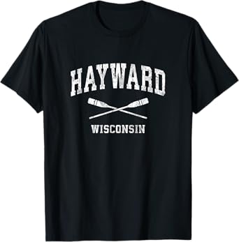 Hayward Wisconsin Vintage Nautical Paddles Sports Oars T-Shirt