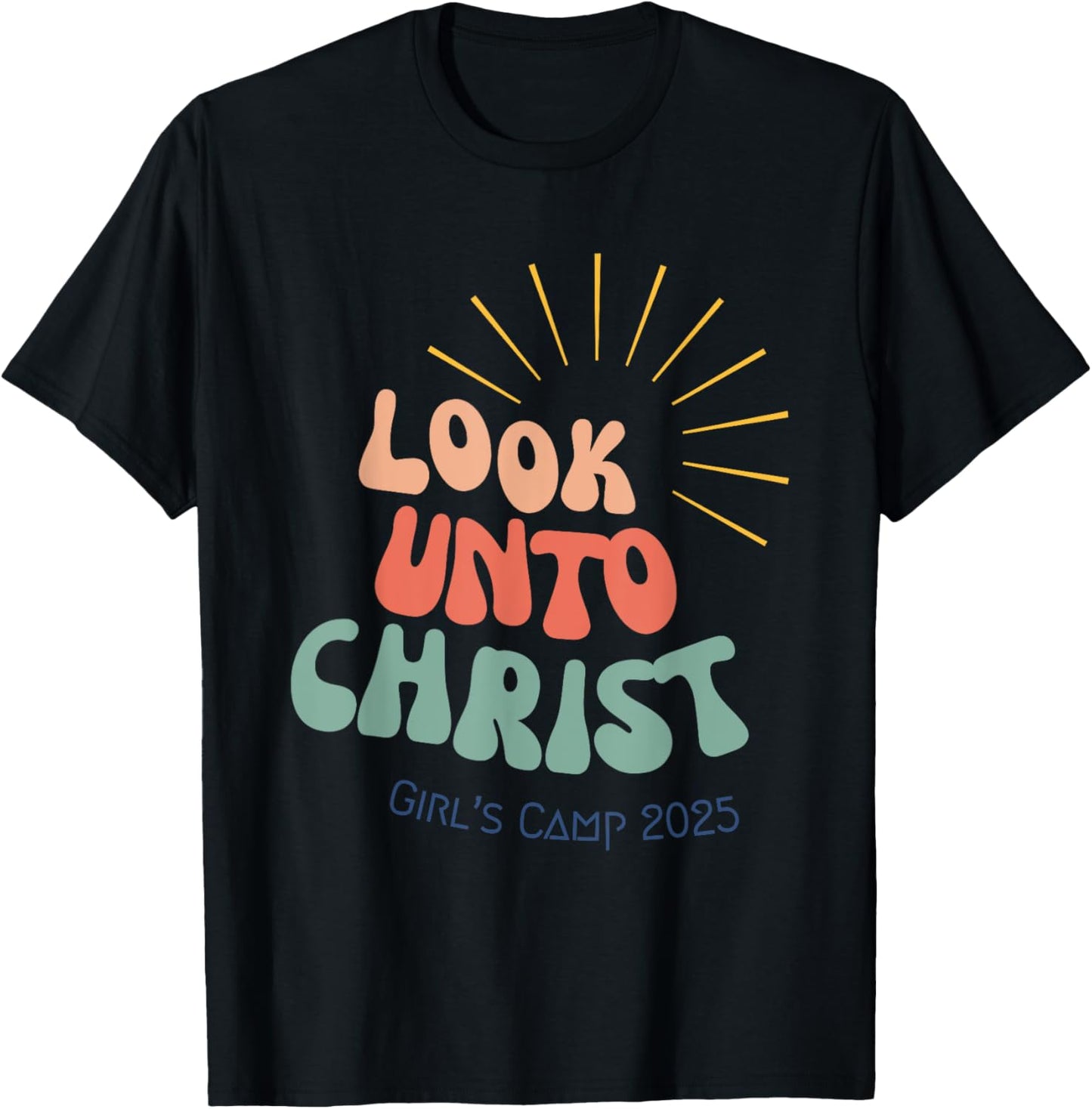 Look Unto Christ Girls Camp Young T-Shirt