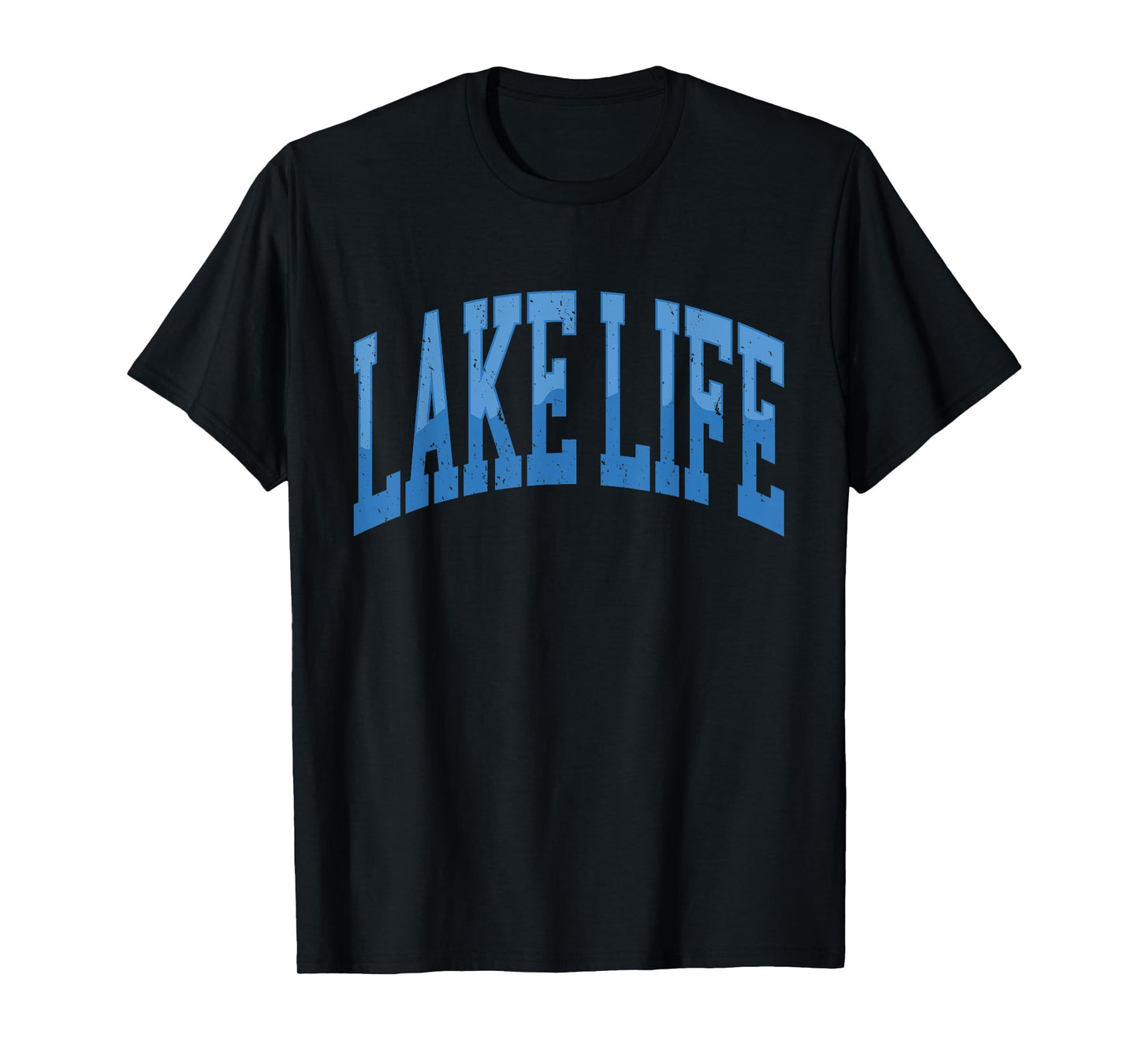 LAKE LIFE T-Shirt