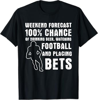 Fantasy Football Sports Betting Gambling Sports Bet Gambler T-Shirt