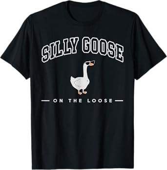 Silly Goose Shirt, Graphic Tees Men, Funny Shirts For Men T-Shirt