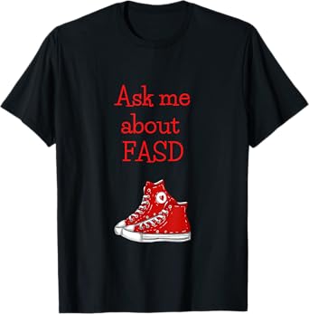CLM Designs 'Ask Me About FASD' Women's Black Modern Letter Print T-Shirt