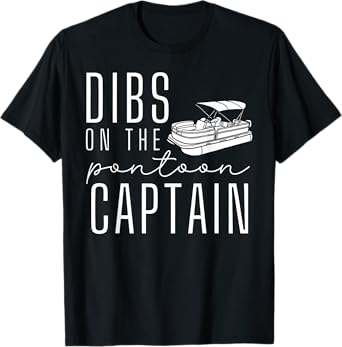 Dibs On The Pontoon Boat Funny Vacation Captain Wife T-Shirt