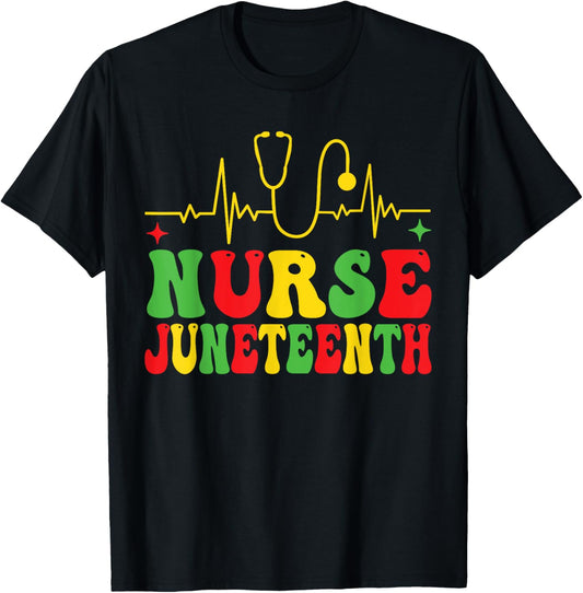 Juneteenth Nurse Groovy Afro African Nursing Black Women T-Shirt