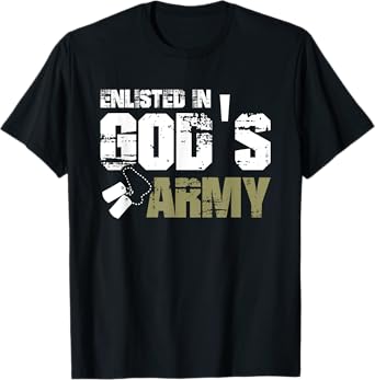 Enlisted In God's Army T-Shirt