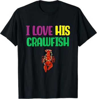 I Love His Crawfish Mardi Gras Matching Couple Girlfriend T-Shirt