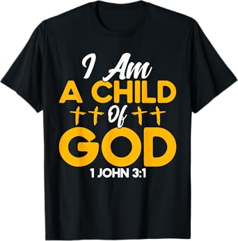 Christian Bible Verse John 3:1 Child Of God Cross T-Shirt