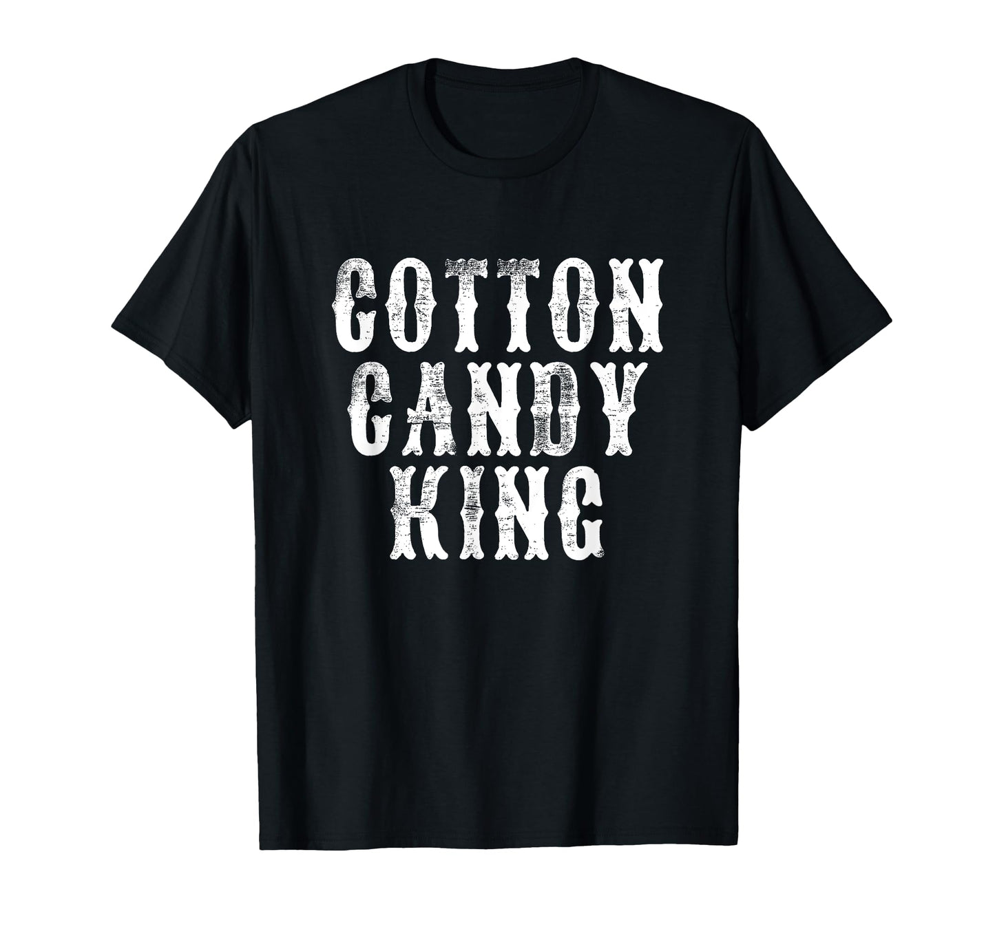 Cotton Candy King - Fun Carnival State Fair Amusement Park T-Shirt