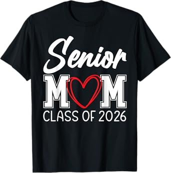 Senior Mom Class of 2026 Graduation T-Shirt