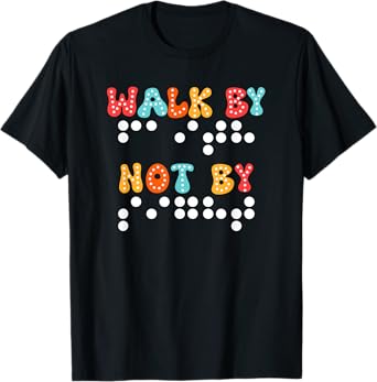Braille Christian Walk By Faith Not By Sight Bible Verse TVI T-Shirt