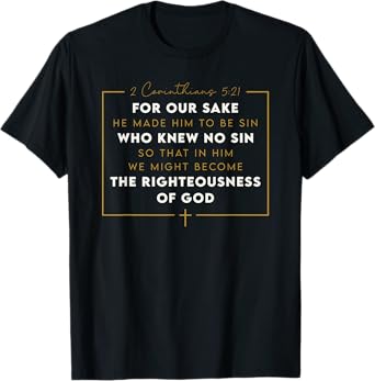 2 Corinthians 5:21 Christian Bible Verse Jesus Christ T-Shirt