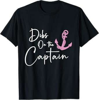Dibs on the Captain T-Shirt
