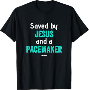 Funny Cardiac Pacemaker Shirt Implant Surgery Christian T-Shirt