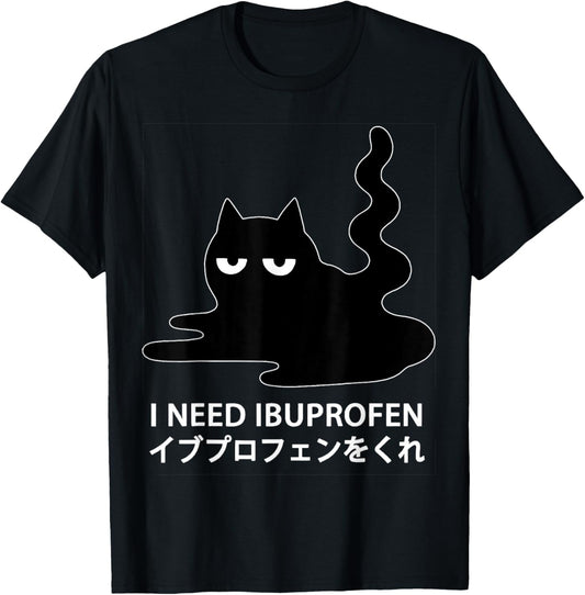 I Need Ibuprofen Japanese Cat T-Shirt