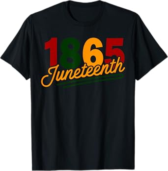 Juneteenth 2025 Women Men African American Juneteenth 1865 T-Shirt