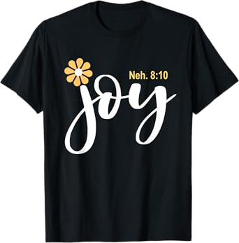 The Joy Of The Lord Is My Strength Vintage Cool T-Shirt