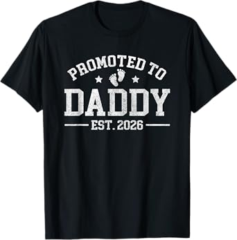 Promoted to Daddy est. 2026 Baby Announcement for New Dad T-Shirt