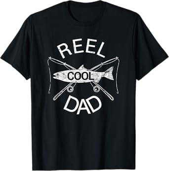 Reel Dad Fishing Daddy Dad Joke Cool Funny T-Shirt