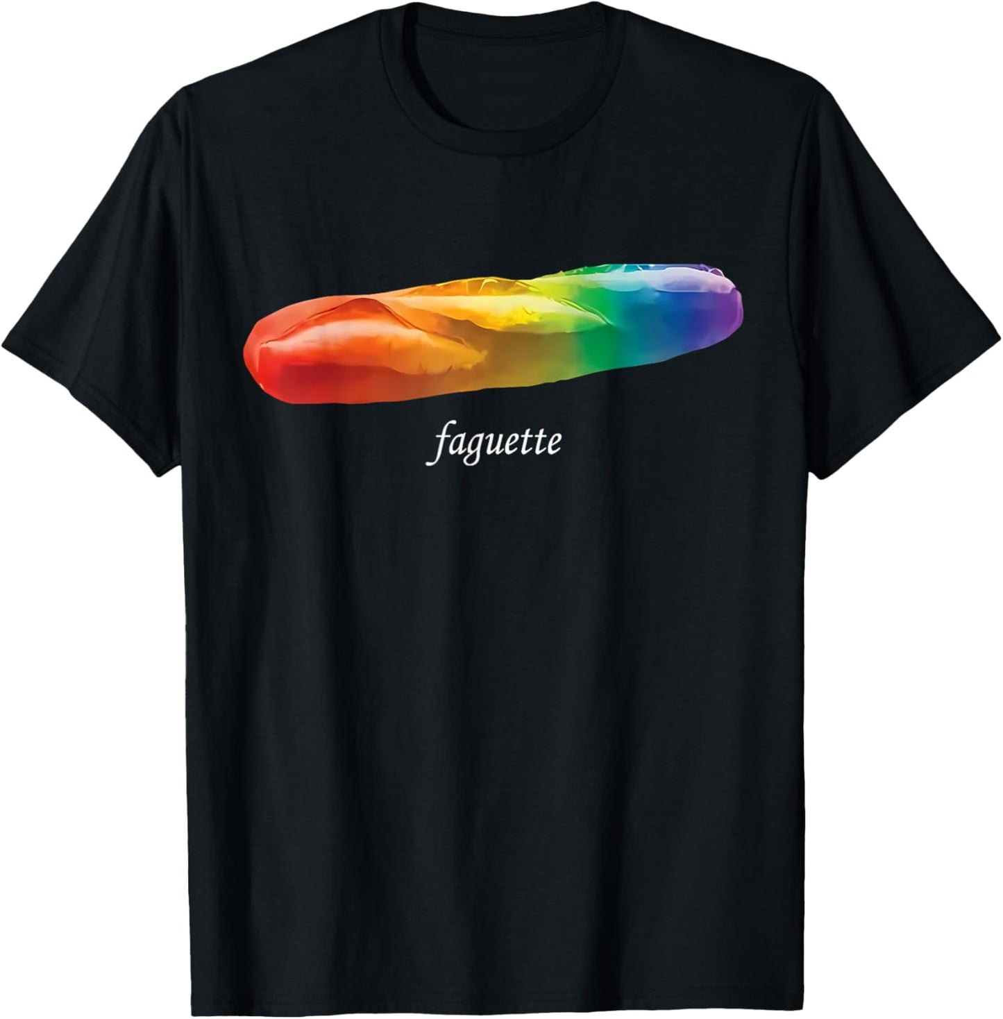 Funny Baguette Rainbow Faguette LGBT Pride Month T-Shirt