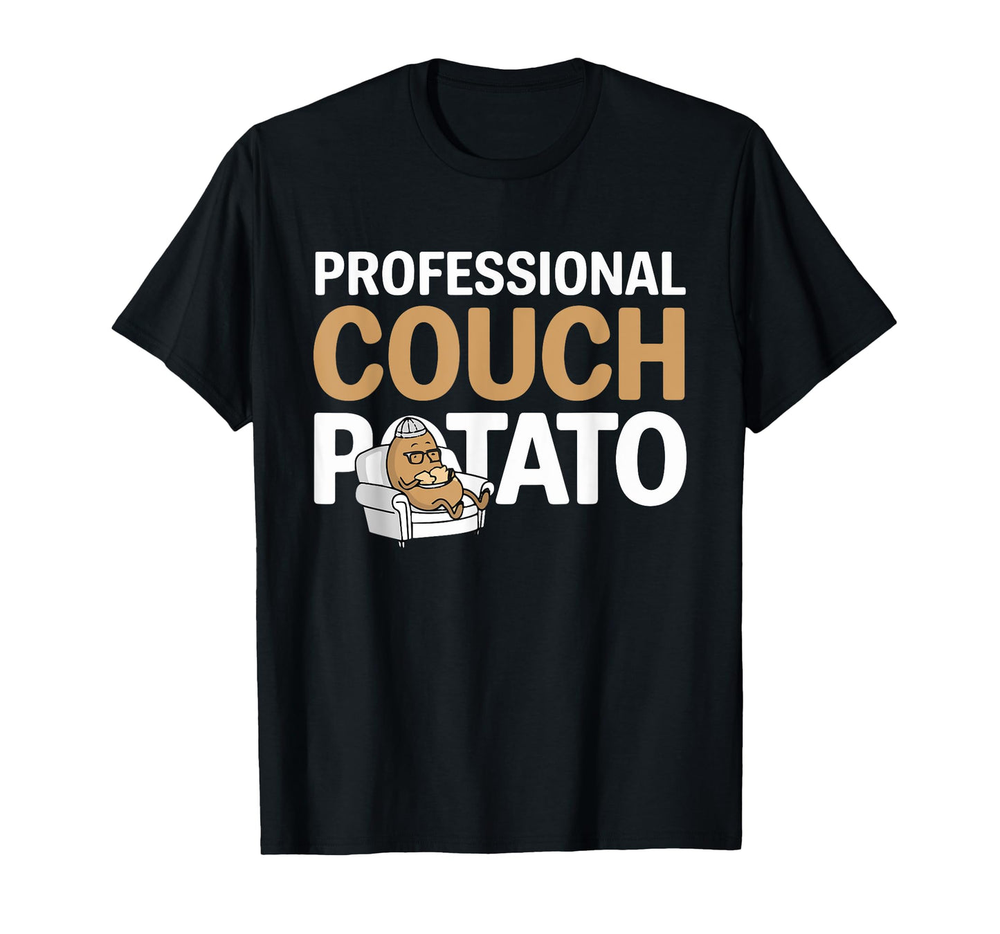 Funny Lazy Potato Professional Couch Potatoes Sofa Spud T-Shirt