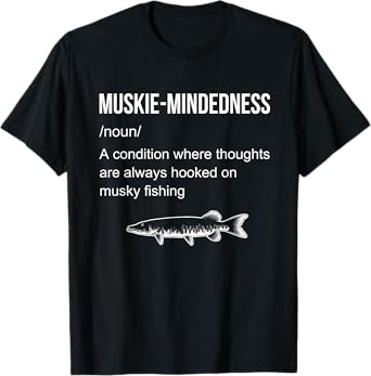 Muskie Fishing Mukellunge Musky T-Shirt