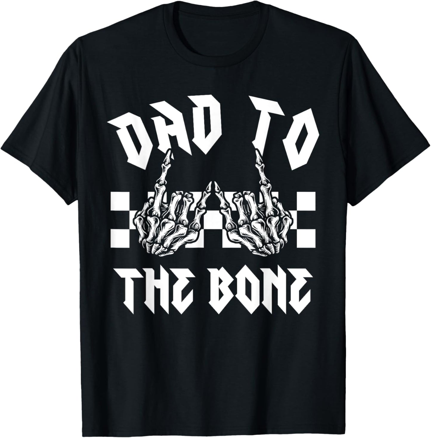 Halloween Dad To The Bone Funny Skeleton Hand Mens T-Shirt
