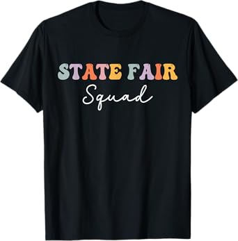 State Fair Squad T-Shirt
