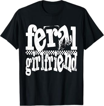 Vintage Feral Girlfriend Mothers Day Matching T-Shirt