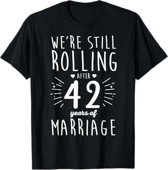 Fun 42nd Wedding Anniversary Heart Couples Married 42 Years T-Shirt
