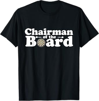 Chairman Of The Board Darts Drinking Game Shirt